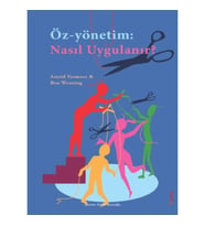 Öz-Yönetim: Nasıl Uygulanır?