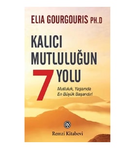Kalıcı Mutluluğun 7 Yolu