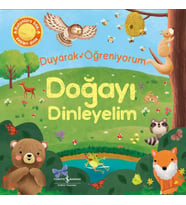Doğayı Dinleyelim - Duyarak Öğreniyorum