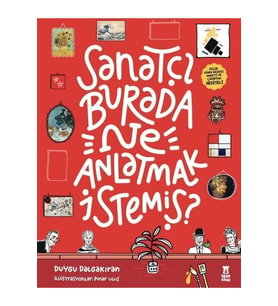 Sanatçı Burada Ne Anlatmak Istemiş?
