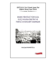 Erken Yirminci Yüzyılda Eviçi Mekan Üretimi ve Parisli Avangart Kadınlar