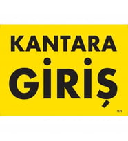 Kantara Giriş Uyarı Levhası 25x35 KOD:1578