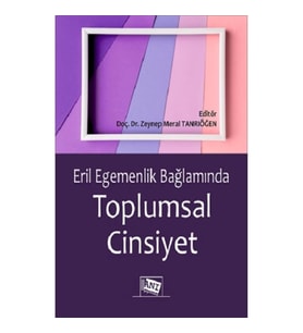 Eril Egemenlik Bağlamında Toplumsal Cinsiyet