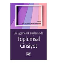 Eril Egemenlik Bağlamında Toplumsal Cinsiyet