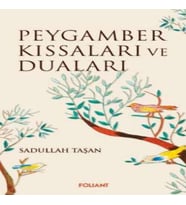 Peygamber Kıssaları ve Duaları