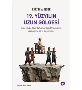 19. Yüzyılın Uzun Gölgesi