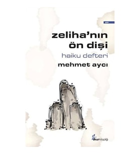 Zeliha’nın Ön Dişi