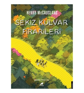 Sekiz Kulvar Firarileri