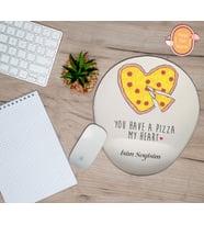 Kişiye Özel Kalp Pizza Temalı You Have A Pizza My Heart Yazılı Mousepad Bilek Destekli