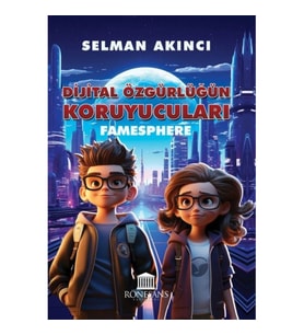 Dijital Özgürlüğün Koruyucuları Famesphere