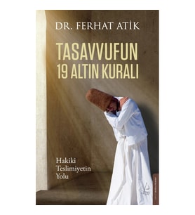 Tasavvufun 19 Altın Kuralı