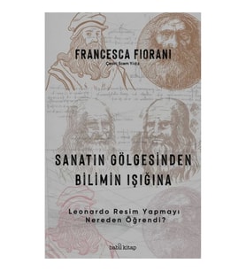 Sanatın Gölgesinden Bilimin Işığına