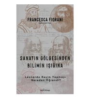 Sanatın Gölgesinden Bilimin Işığına
