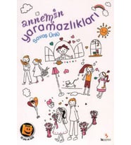 Annemin Yaramazlıkları