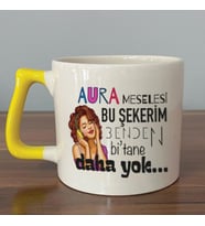 Aura Meselesi Bu Şekerim Baskılı Sarı Kulplu D Kupa