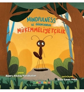 Mindfulness İle Öğreniyorum Mükemmelliyetçilik