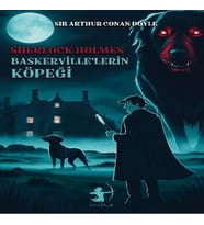 Baskerville’lerin Köpeği - Sherlk Holmes