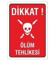 Iş Güvenliği Uyarı Levhası 17x24 Cm. (dikkat Ölüm Tehlikesi) (d-1724-006) (Çok Renkli)