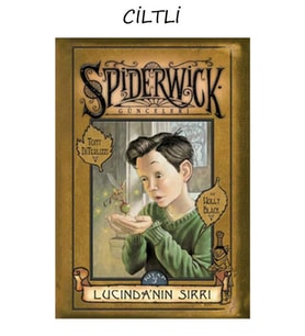 Spiderwick Günceleri 3 - Lucinda'nın Sırrı (Sert Kapak)