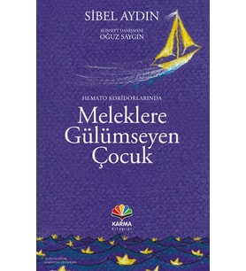 Hemato Koridorlarında Meleklere Gülümseyen Çocuk