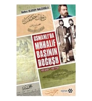 Osmanlı'da Muhalif Başının Doğuşu 1828-1878