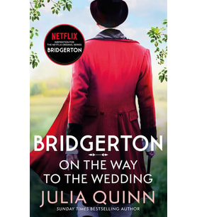 Bridgerton: On The Way To The Wedding (Bridgertons Book 8): Inspiration For The Netflix Original Ser (Krem)