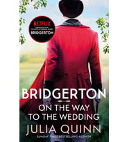 Bridgerton: On The Way To The Wedding (Bridgertons Book 8): Inspiration For The Netflix Original Ser (Krem)