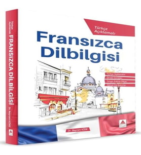 Türkçe Açıklamalı Fransızca DilBilgisi