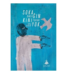 Sokağın Kini Yok
