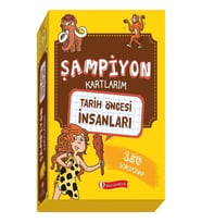 Şampiyon Kartlarım Tarih Öncesi İnsanları