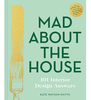 Mad About The House: 101 Interior Design Answers (Krem)