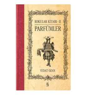 Kokular Kitabı 2 - Parfümler (Ciltli)