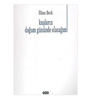 Kuşların Doğum Gününde Olacağım