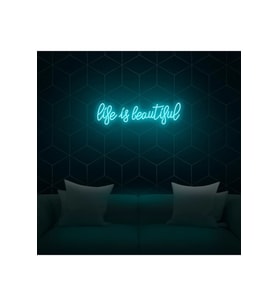 Life Is Beautiful Yazılı Neon Tabela