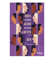 Erkek Nedir Bilmeyen Ben