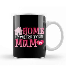 Cute Home Is Where Your Mum Is Adorable Moms House Kupa Bardak Porselen