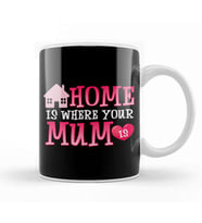 Cute Home Is Where Your Mum Is Adorable Moms House Kupa Bardak Porselen