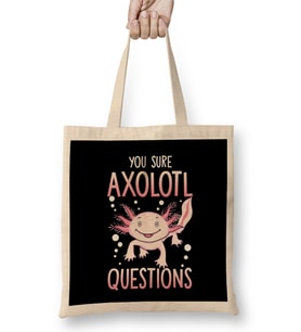 You Sure Axolotl Questions Walking Fish Pun Bez Çanta Uzun Saplı