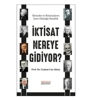İktisat Nereye Gidiyor?