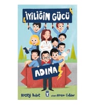 İyiliğin Gücü Adına