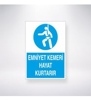 Emniyet Kemeri Hayat Kurtarır  21x35 Arkası Yapışkanlı Levha