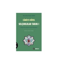 Camiu’D-Düvel Selçuklular Tarihi 1. Cilt
