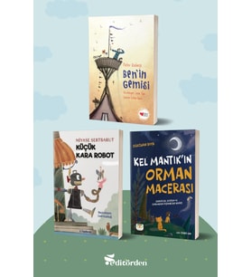Ben’in Gemisi/Pieter Koolwijk - Küçük Kara Robot/Miyase Sertbarut - Kel Mantık’ın Orman Macerası