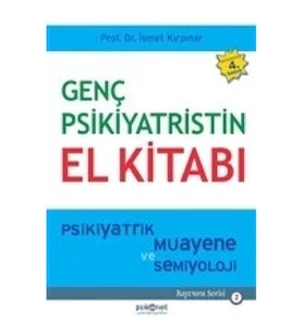 Genç Psikiyatristin El Kitabı