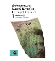 Namık Kemal'in Hürriyet Gazetesi 1-Sürgünde Muhalefet