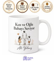 Kızı ve Oğlu Babayı Seviyor Yazılı Kupa Bardak Babalar Günü Hediye