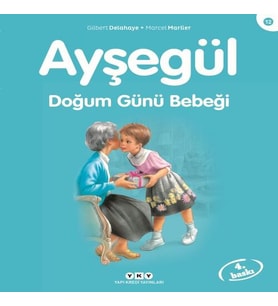 Ayşegül Serisi 12 - Doğum Günü Bebeği