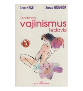 10 Adımda Vajinismus Tedavisi