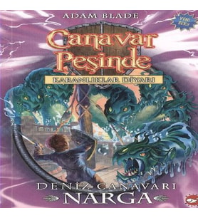 Canavar Peşinde 15 - Deniz Canavarı Narga