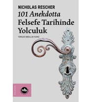 101 Anekdotta Felsefe Tarihinde Yolculuk